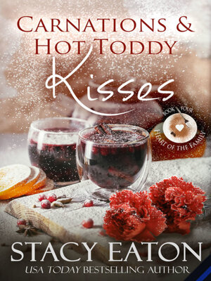 cover image of Carnations & Hot Toddy Kisses